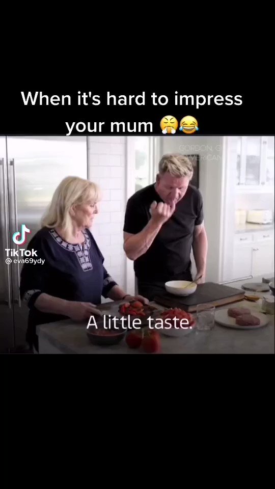 RT @asadhanif193: When your mom's supervising you, you can't impress her, even when you are Gordon Ramsay. https://t.co/ENlc6CNCN6