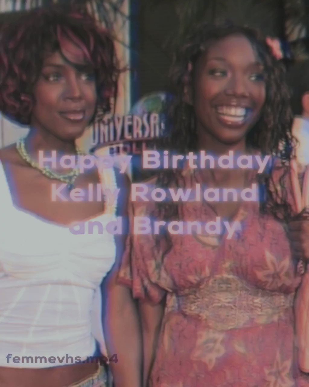 Happy Birthday Brandy and Kelly Rowland 