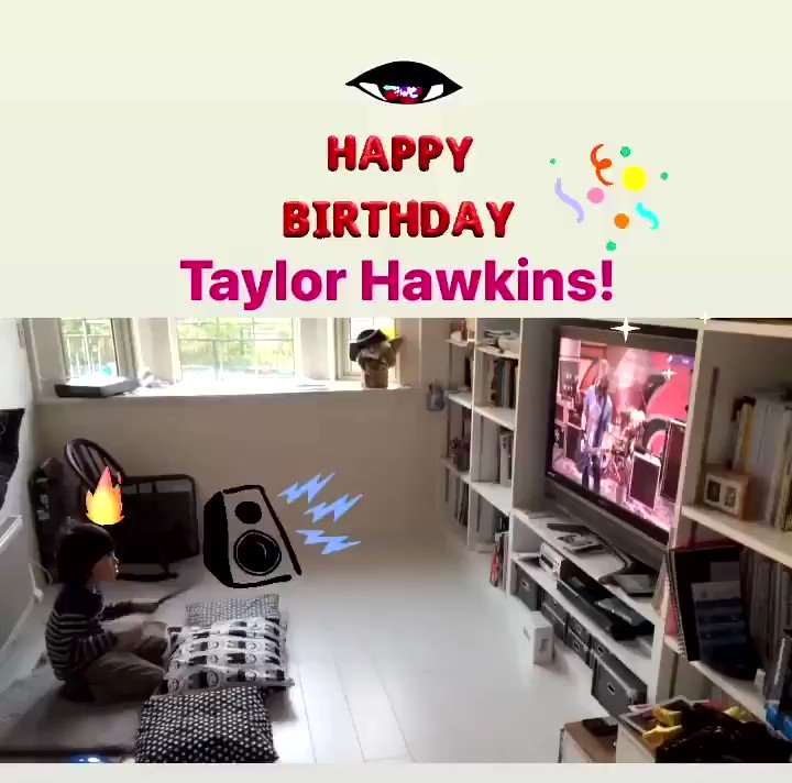     Happy Birthday      Taylor Hawkins  