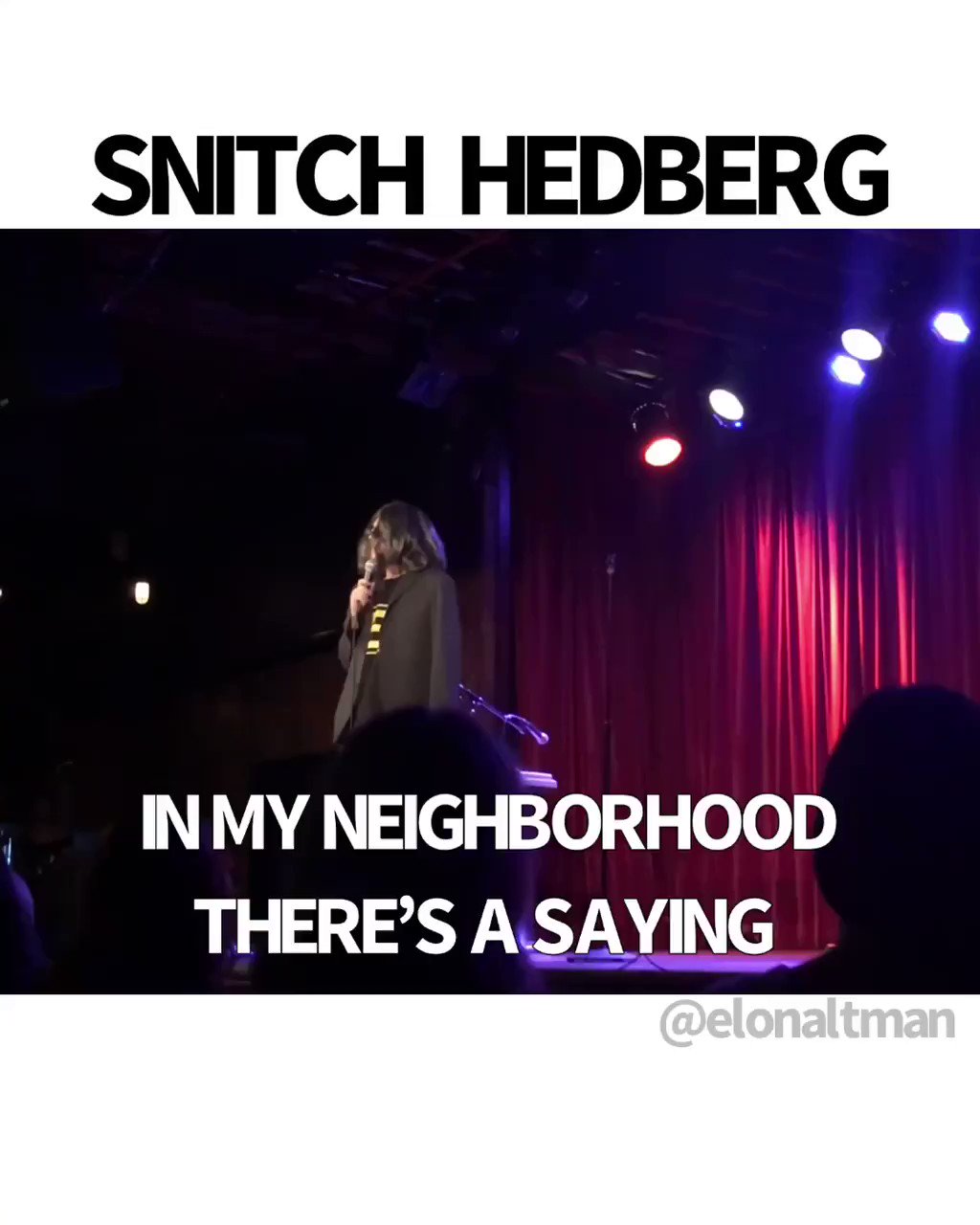 Happy birthday Mitch Hedberg! Here s me doing Snitch Hedberg, the Mitch who rats on his friends. 