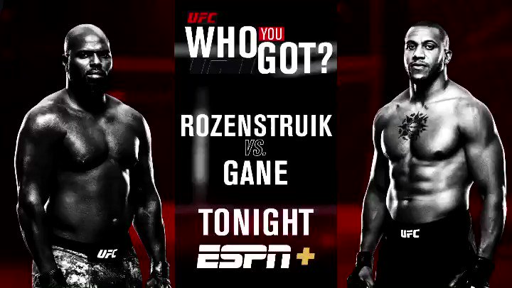 Who u got tonight: Rozenstruik or Gane? #UFCVegas20 is LIVE TONIGHT on @espn+ at 8pm ET https://t.co/3LCj0jEooW