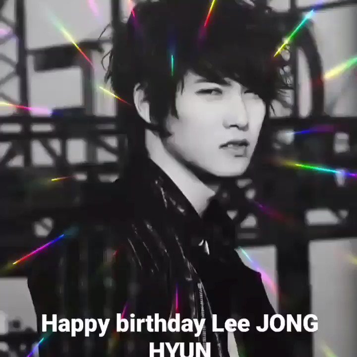 Happy birthday Lee JONG HYUN    from Chile love You        