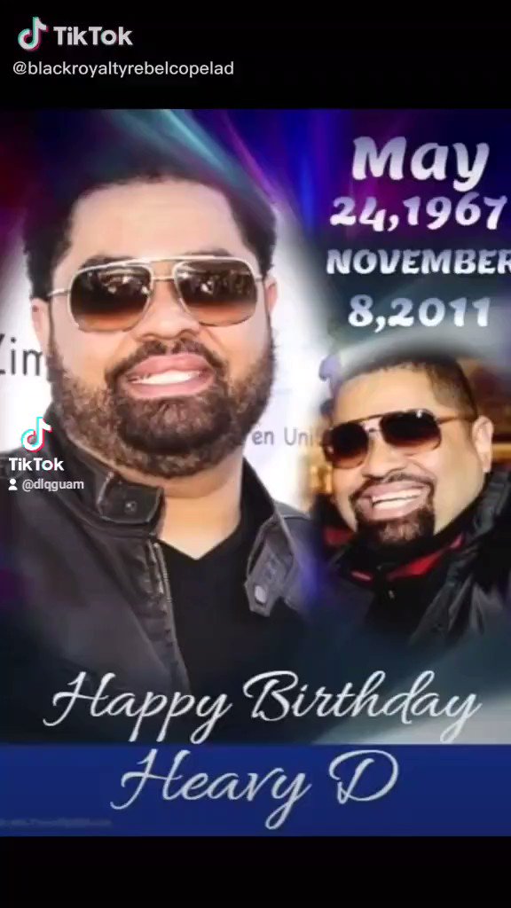 Happy Belated Heavenly Birthday Heavy D!  