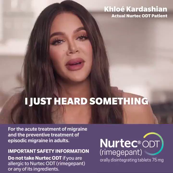 Nurtec® ODT (rimegepant) on Twitter: ".@KhloeKardashian has big news! For  acute treatment of migraine and preventive treatment of episodic migraine  in adults. Don't take Nurtec ODT if allergic to Nurtec ODT. Most