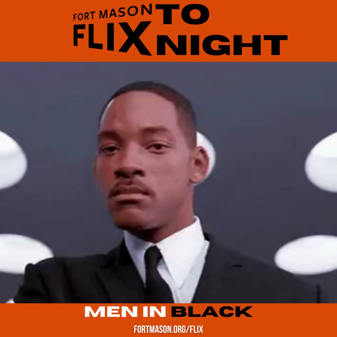 Tonight at #FORTMASONFLIX: Men In Black is BACK on the BIG SCREEN! 