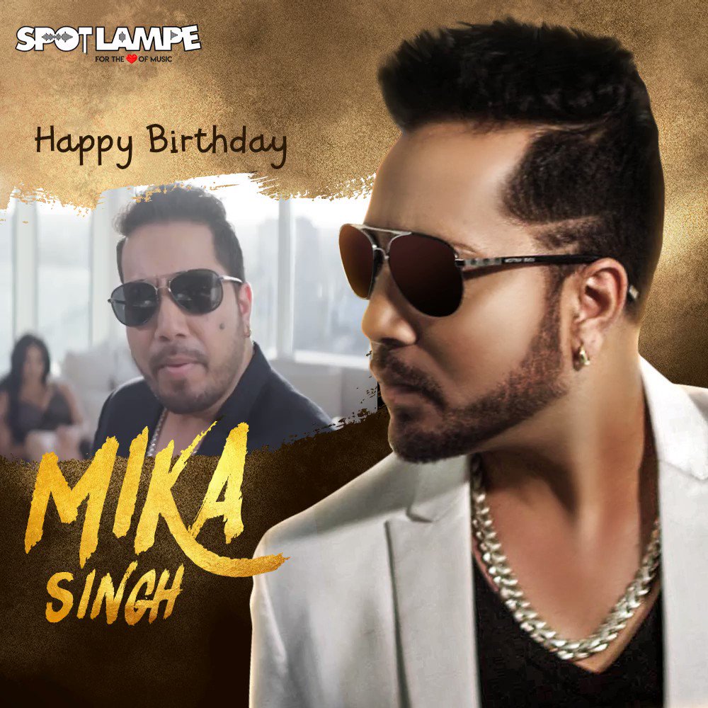 Wishing King Mika Singh a very Happy Birthday!  