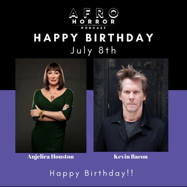Happy Birthday Anjelica Houston & Kevin Bacon! 