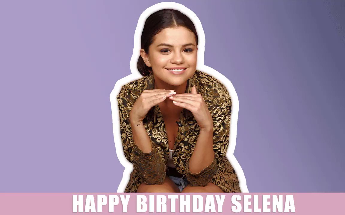 Happy Birthday, Selena Gomez!         