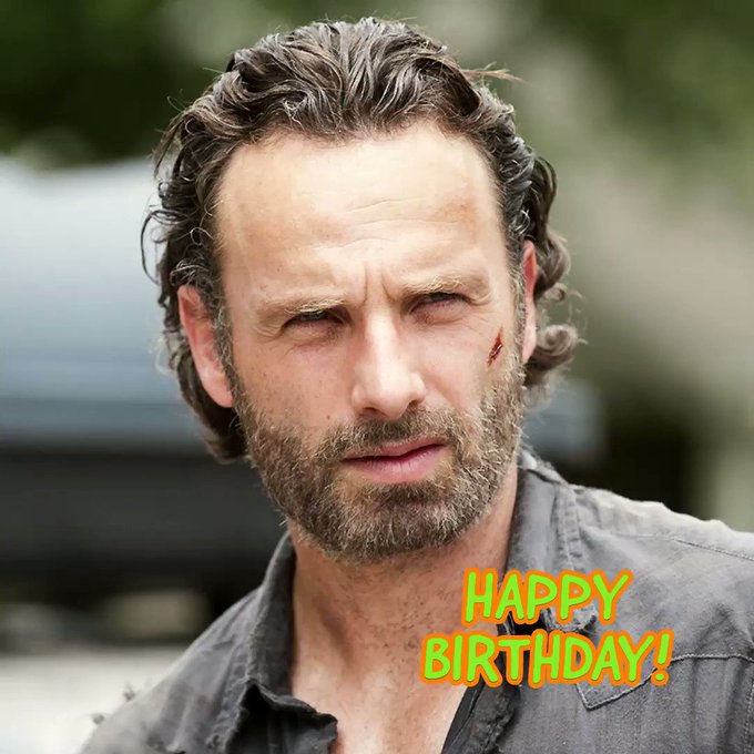 Happy Birthday to Rick Grimes himself, Andrew Lincoln!    