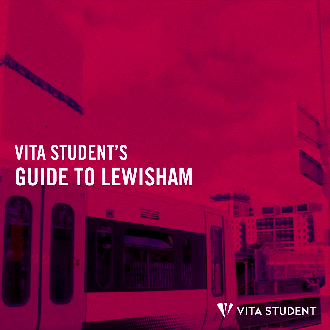 Here’s some of our favourite places on the doorstep of Vita Student Lewisham Residence!