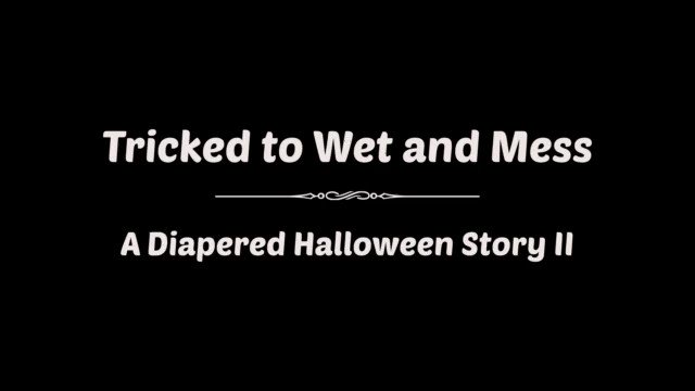 Tricked to Wet and Mess - A Diapered Halloween Story II #abdl #ageplay https://t.co/X1uEF8KG5t<a href="/tag/ageplay"class="tags"><span>#ageplay</span></a><a href="/tag/abdl"class="tags"><span>#abdl</span></a>