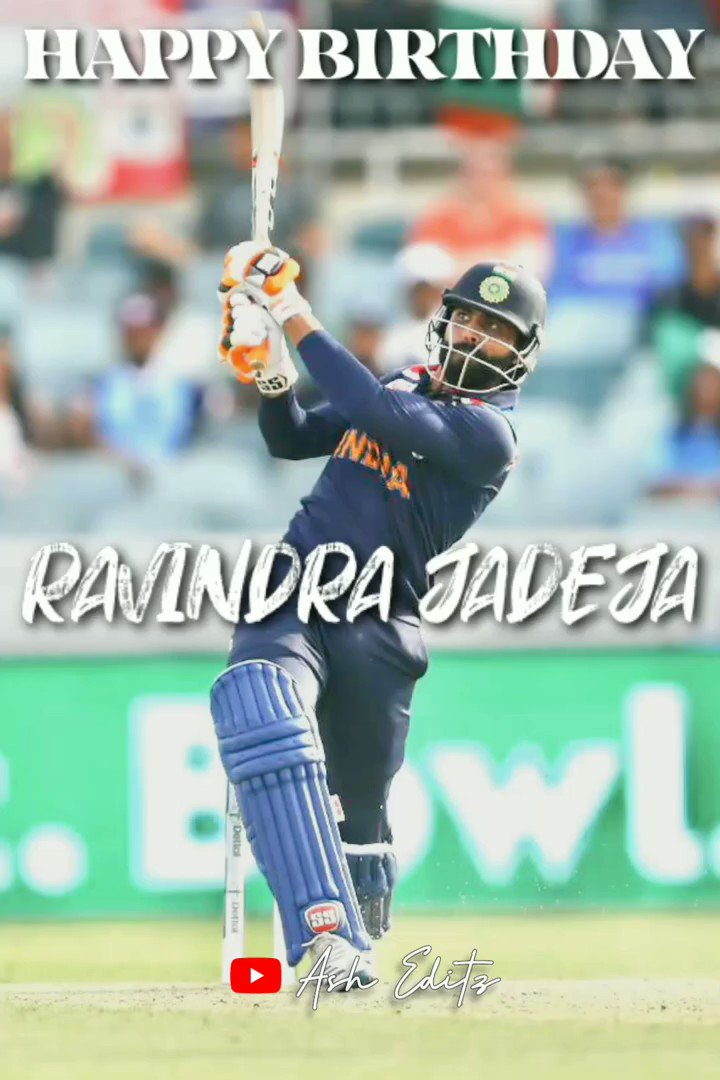   HAPPY BIRTHDAY SIR RAVINDRA JADEJA HIIIIIIIIII 
