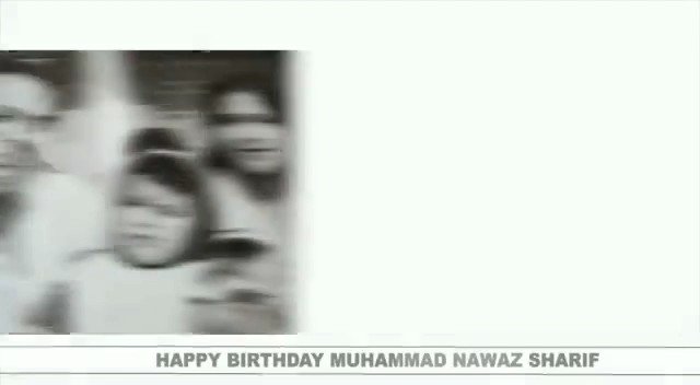 Happy birthday Meian Nawaz Sharif 