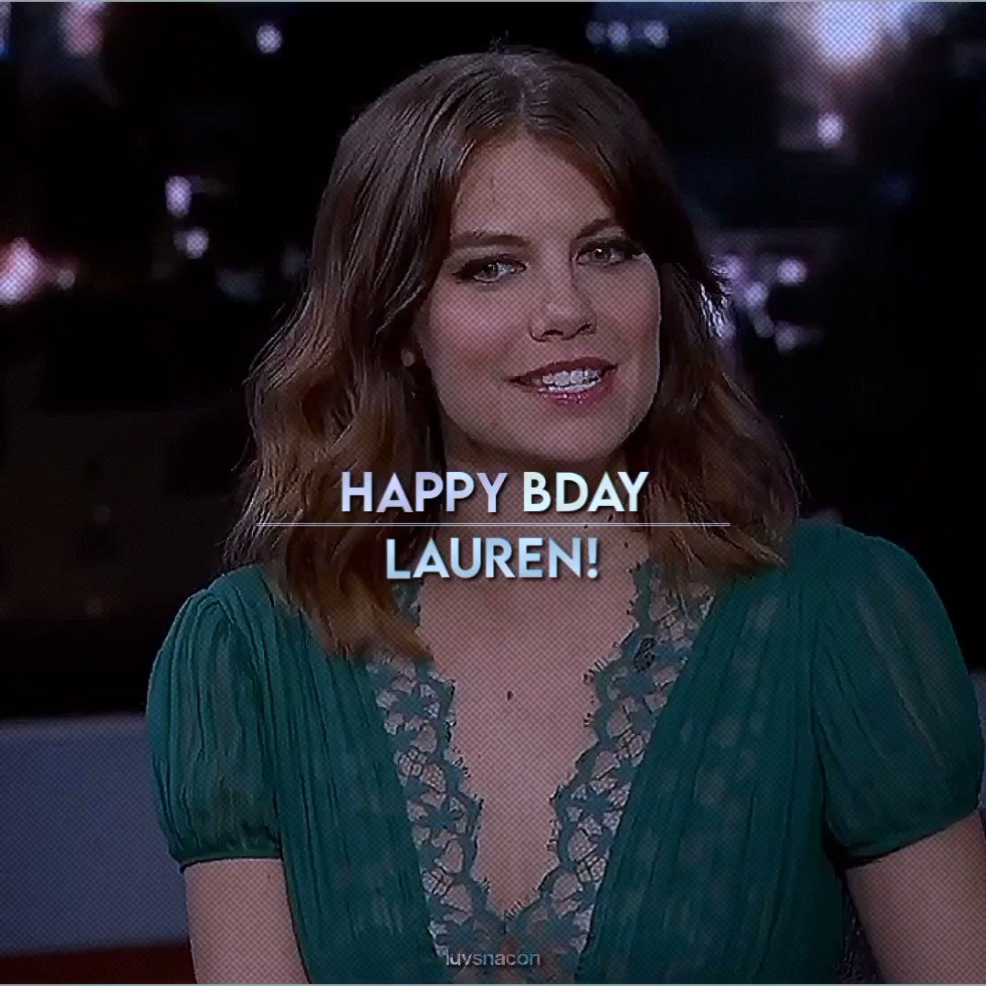 Happy birthday to my queen, lauren cohan <3 
