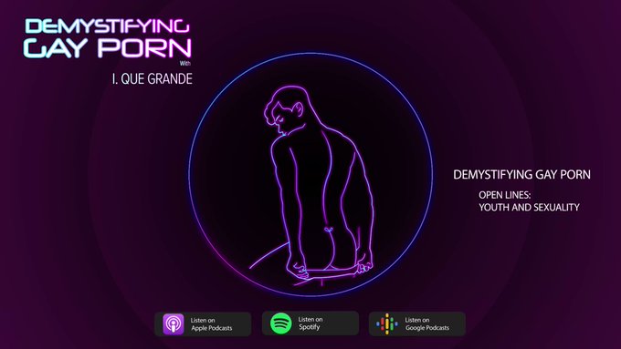 Demystifying Gay Porn returns this week with Open Lines: Youth and Sexuality! Shout out to Adam Russo
