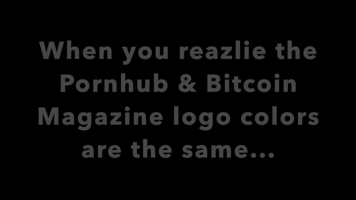 When you realize the Pornhub and Bitcoin Magazine logo colors are the same...🤯🤣#bitcoin 