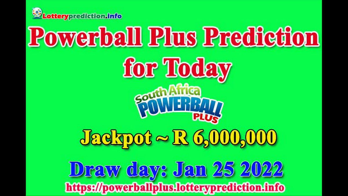 How to get Powerball Plus SA numbers predictions on Tuesday 25-01-2022? Jackpot ~ R9 millions -> https://t.co/cMaGXqXHKj https://t.co/BjicHCOUtM