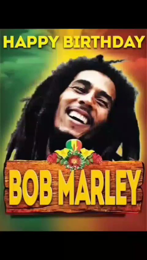  birthday Bob Marley     