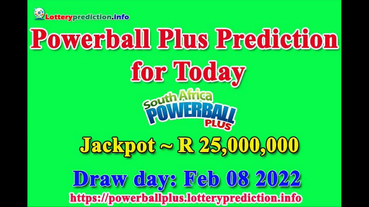 How to get Powerball Plus SA numbers predictions on Tuesday 08-02-2022? Jackpot ~ R25 millions -> https://t.co/GGlNFErDZ1 https://t.co/xSLPseADra