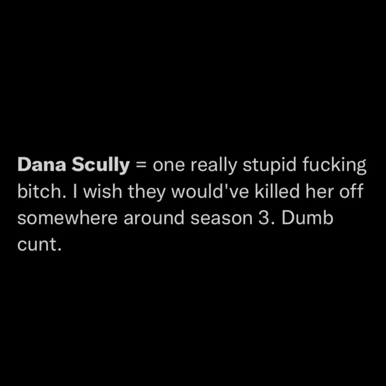Happy birthday dana scully, the og woman in stem x  