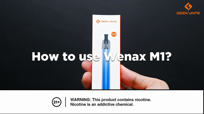 Geekvape Store on X: How to use Wenax M1? . . . Warning: The device is  used with e-liquid which contains addictive chemical nicotine. For Adult  use only, you must be of