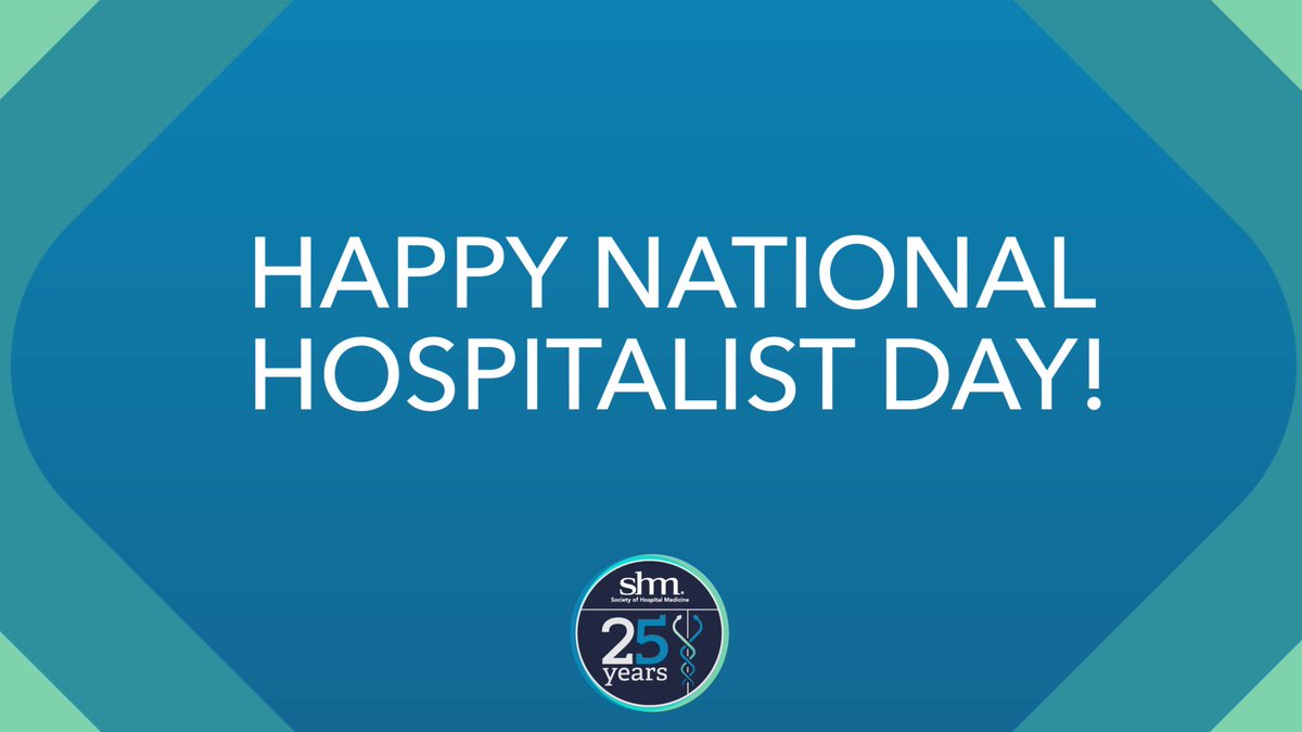 Society of Hospital Medicine on Twitter "Happy National Hospitalist