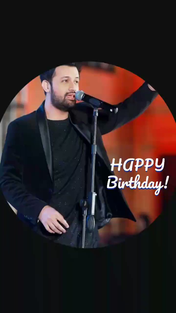 Happy Birthday Atif Aslam  