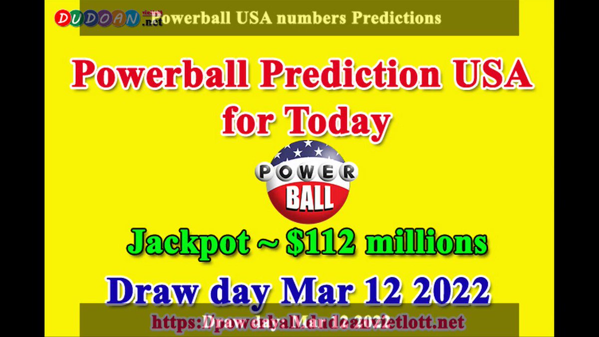 How to get Powerball USA numbers predictions on Saturday 12-03-2022? Jackpot ~ $112 millions -> https://t.co/lz8Huc7yev https://t.co/brzEnjkTsj