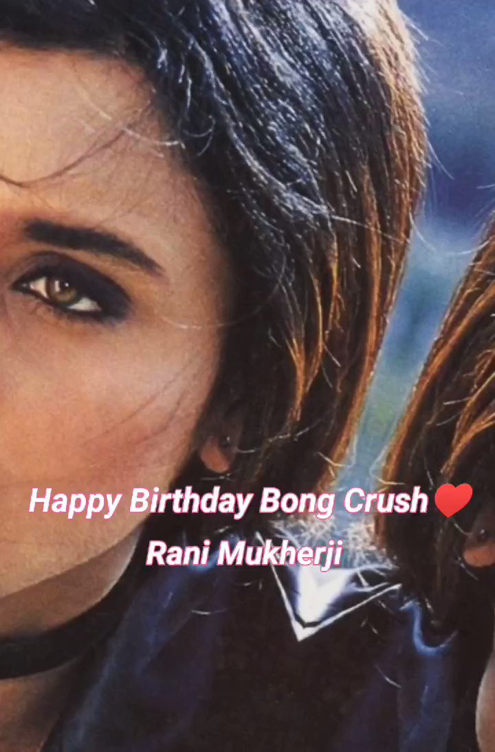 Happy Birthday My Childhood Crush  Rani Mukerji 