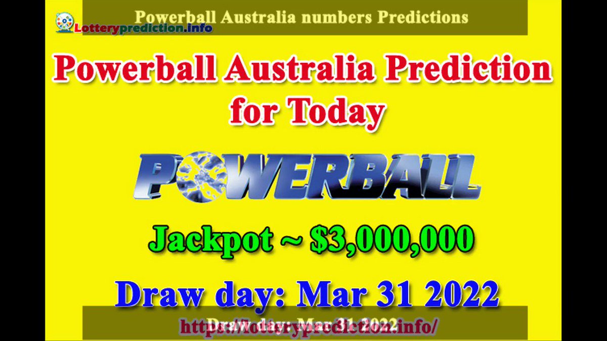 How to get Australia Powerball numbers predictions on Thursday 31-03-2022? Jackpot ~ $8 millions -> https://t.co/B9dYd8zoxo https://t.co/s0UPiIn6yH