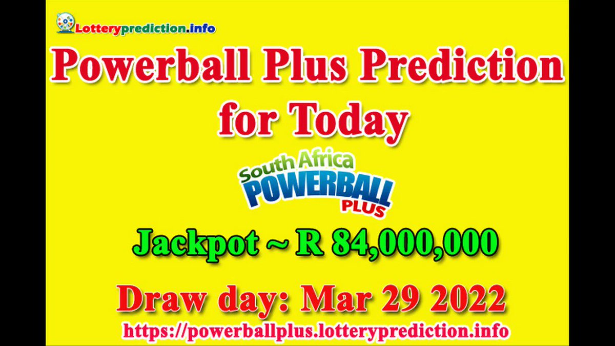 How to get Powerball Plus SA numbers predictions on Tuesday 29-03-2022? Jackpot ~ R84 millions -> https://t.co/FqkQDGcHOL https://t.co/of5D1zCXsK