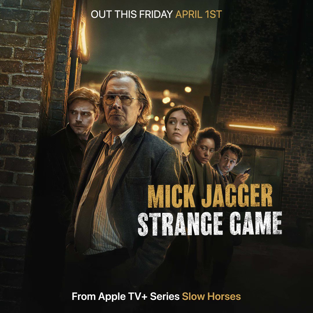 Mick Jagger on Twitter: "Strange Game… coming Friday! The theme tune to the  new @AppleTVPlus series Slow Horses featuring Gary Oldman.  https://t.co/uRJOQZ1Aey" / Twitter