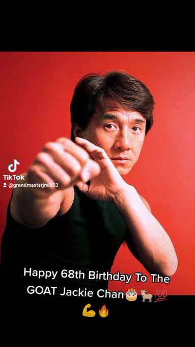 Happy 68th Birthday To The GOAT Jackie Chan          