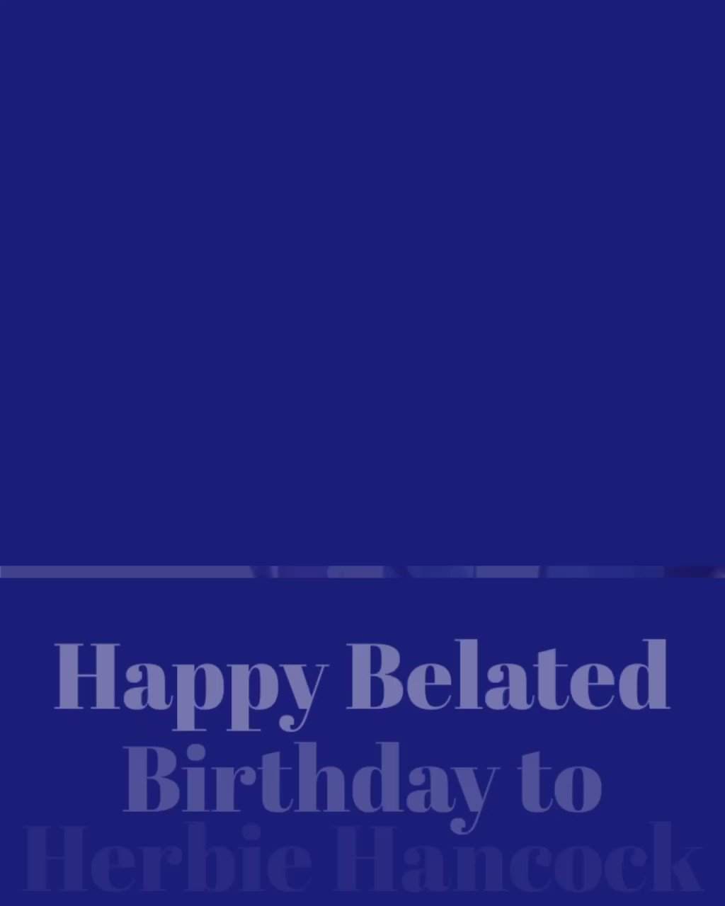 Happy Belated Birthday to Herbie Hancock 