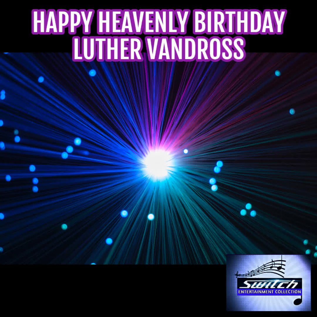 Happy heavenly birthday to one of the greatest vocalist of all, Luther Vandross. 