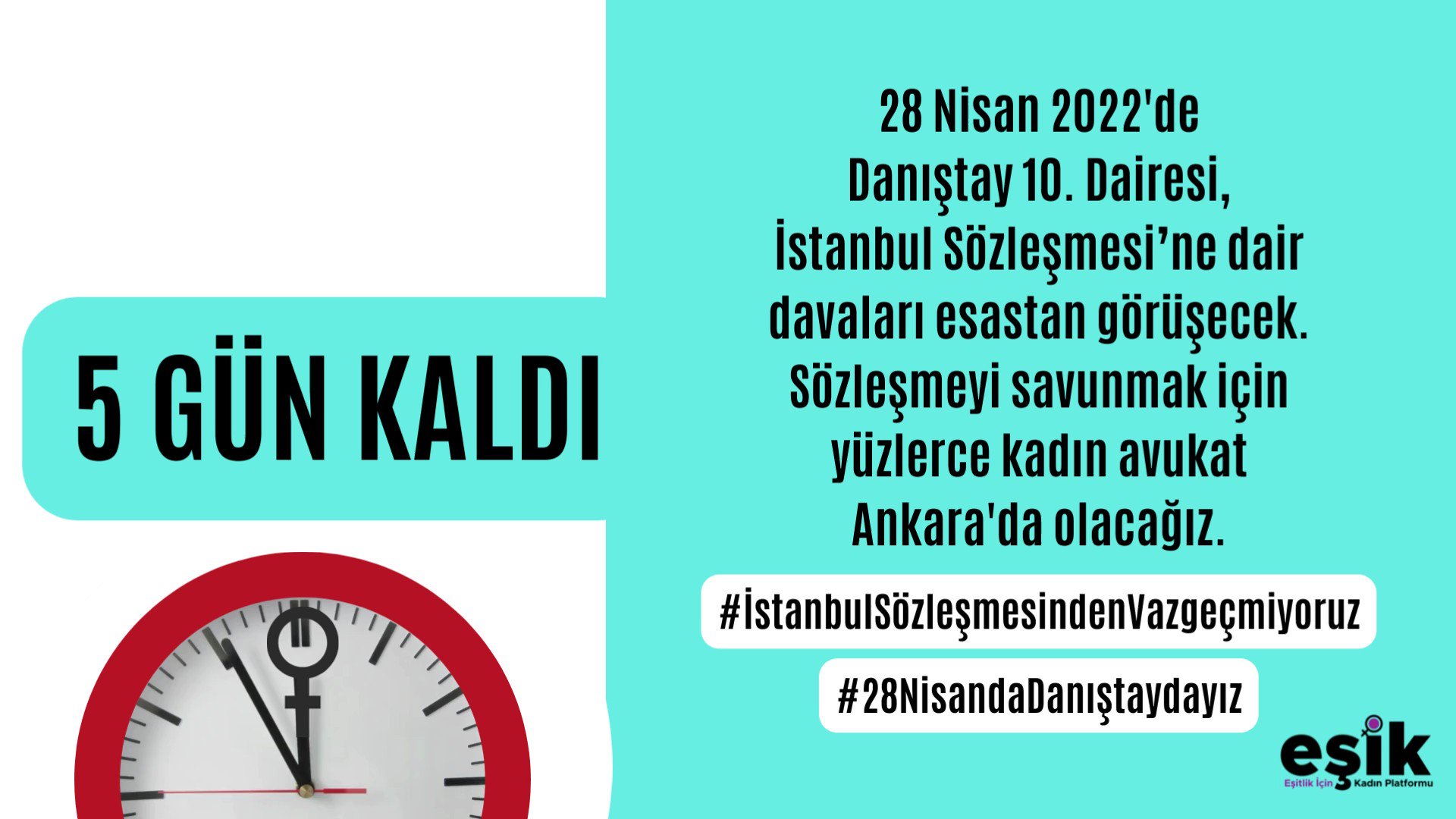 Eşitlik İçin Kadın Platformu on Twitter &quot;📢Son 5 gün! 28 Nisan 2022�de