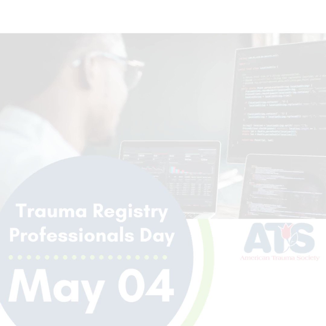 American Trauma Society on Twitter "Trauma Registry Professionals Day