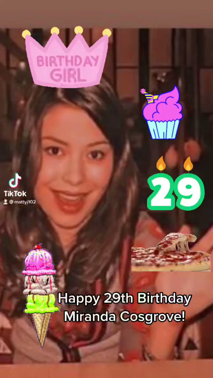 Happy 29th Birthday 
Miranda Cosgrove! 