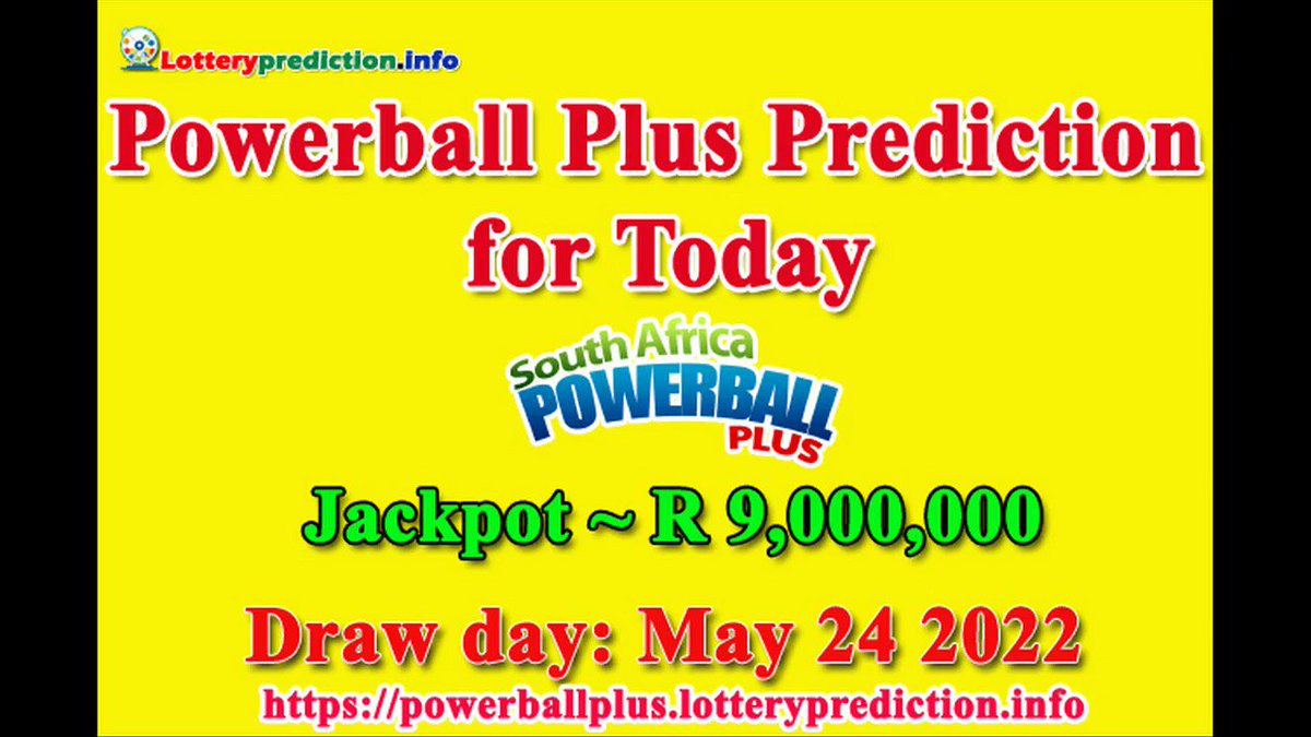 How to get Powerball Plus SA numbers predictions on Tuesday 24-05-2022? Jackpot ~ R9 millions -> https://t.co/WN4GoICI2J https://t.co/T2ErBSuRlp