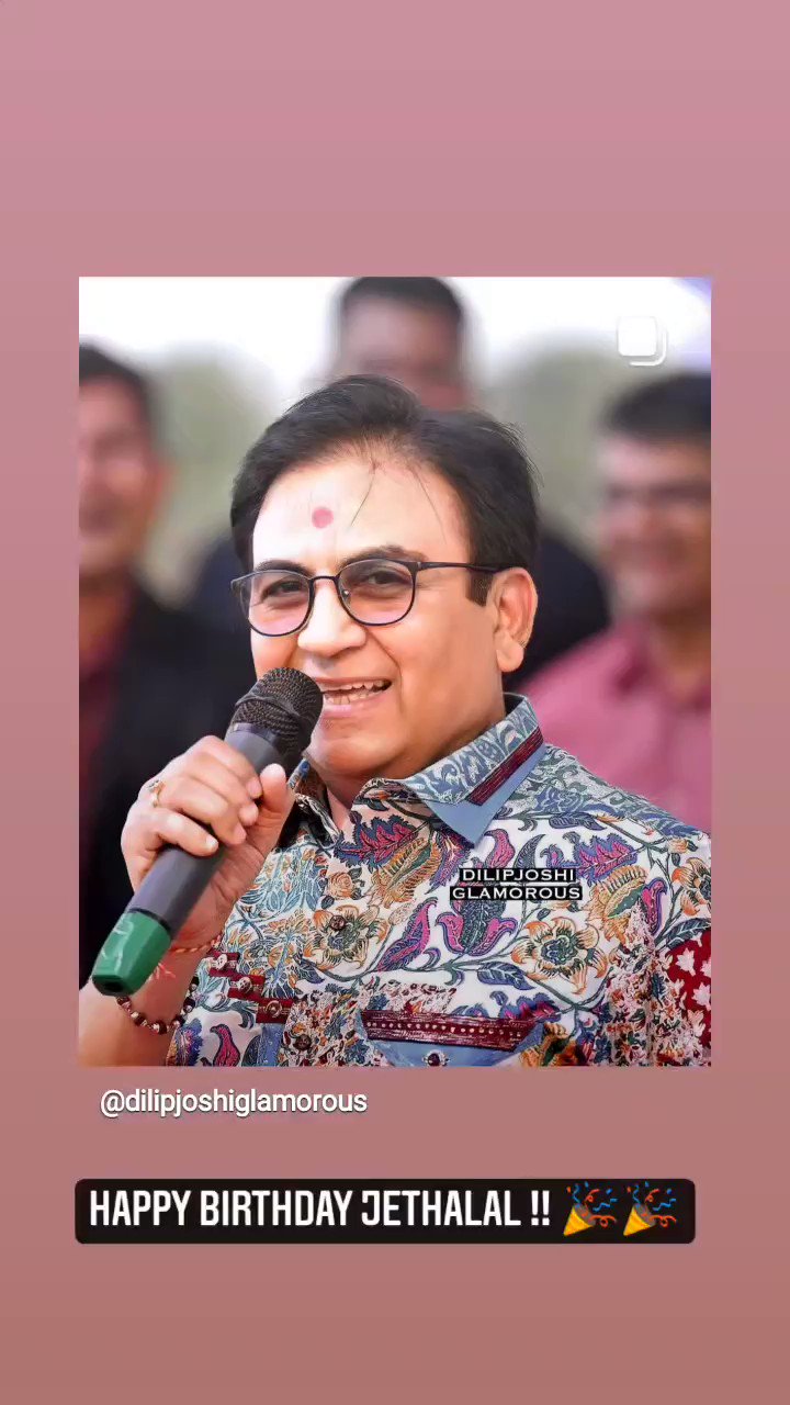 Happy Birthday Dilip Joshi!    