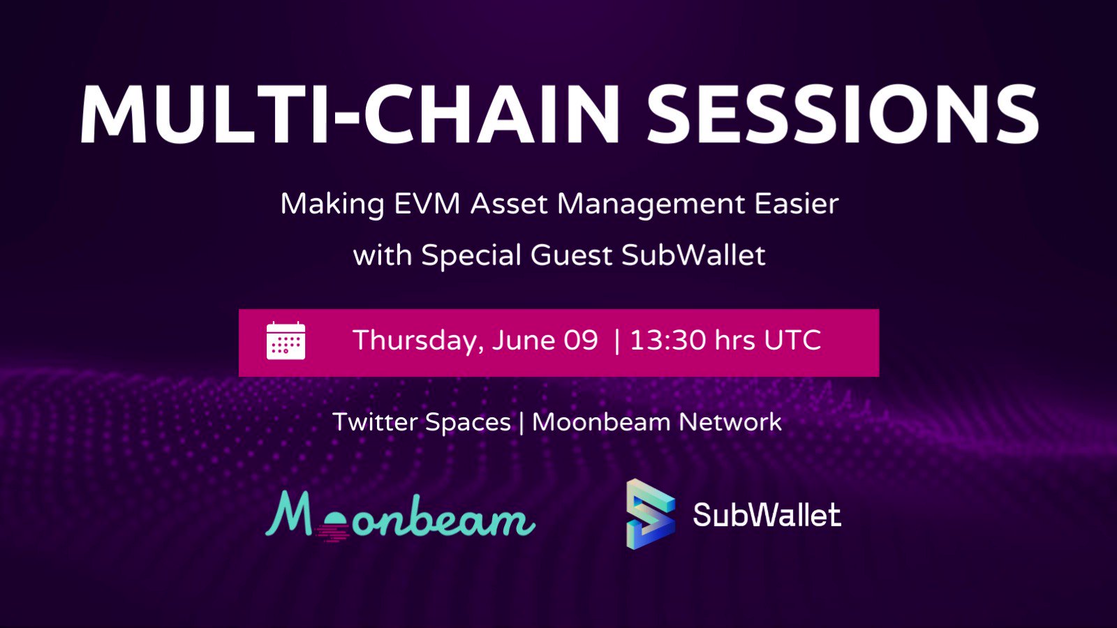 Moonbeam Network on Twitter "🔊 Tune in to the next MultiChain Session