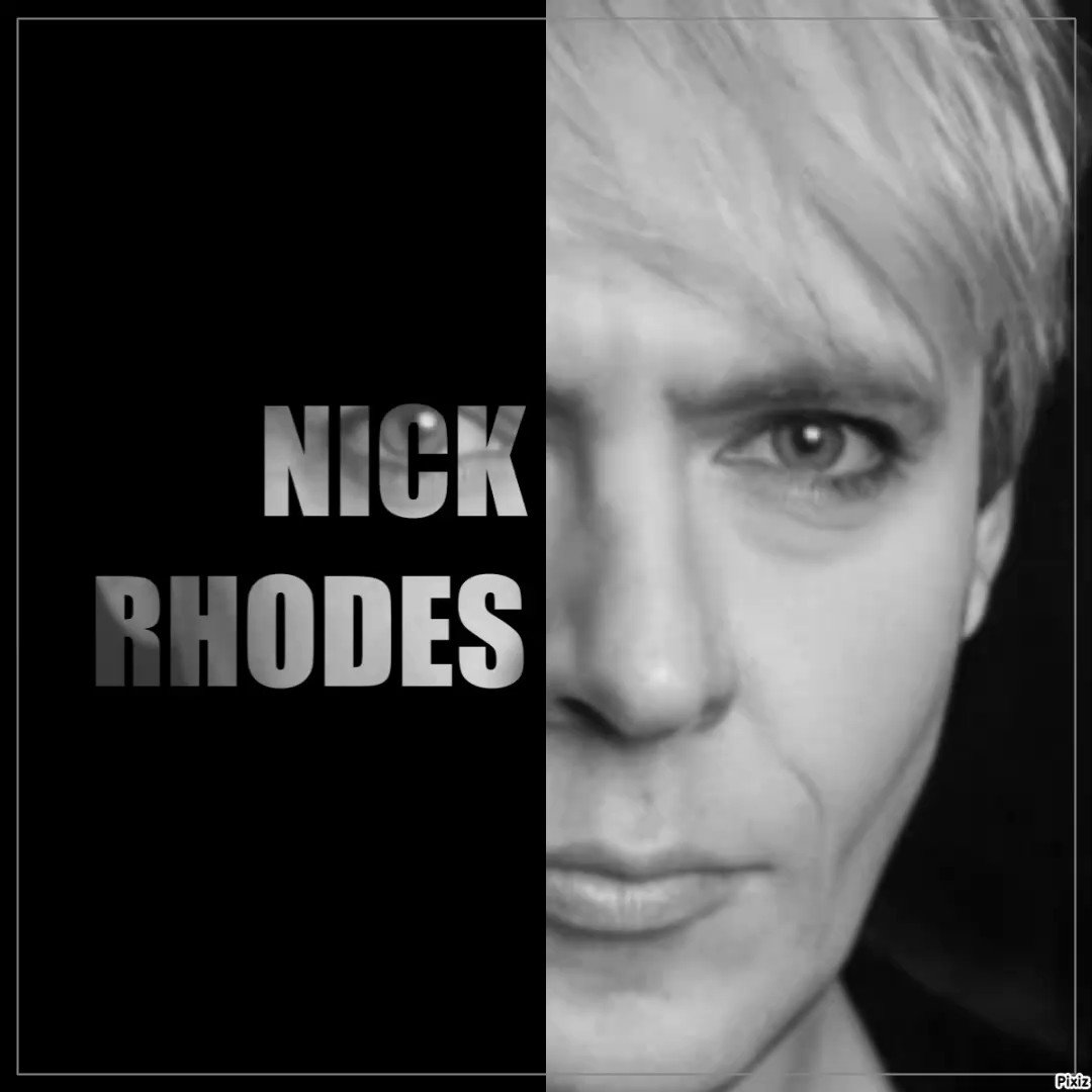 Happy birthday Nick Rhodes     