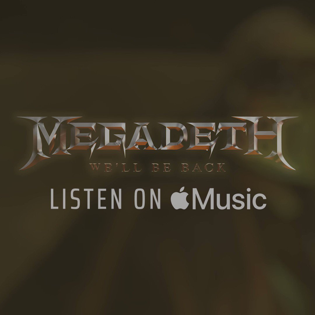 Megadeth on X: Thank you to our friends at @AppleMusic for adding We'll  Be Back to the Optimus Metallum, Breaking Metal and Breaking Hard  Rock playlists! Check out the Optimus Metallum playlist