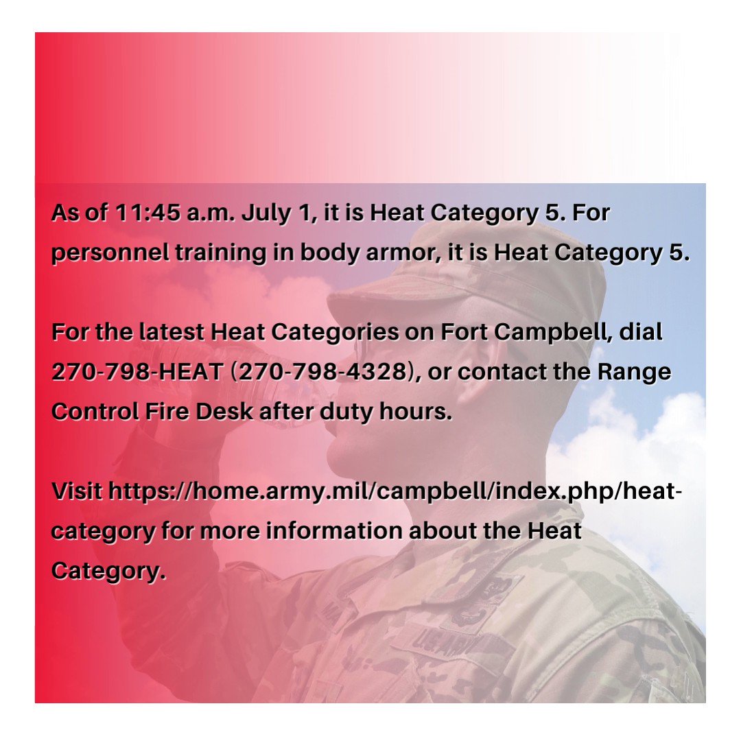 FortCampbell on Twitter "As of 1145 a.m. July 1, it is Heat Category