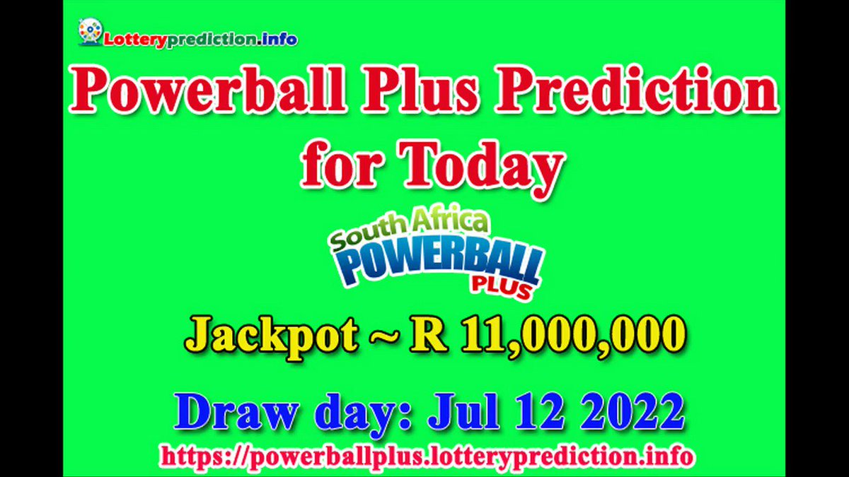 How to get Powerball Plus SA numbers predictions on Tuesday 12-07-2022? Jackpot ~ R11 millions -> https://t.co/oi0RPQ3ZVT https://t.co/ePlowXS0C4