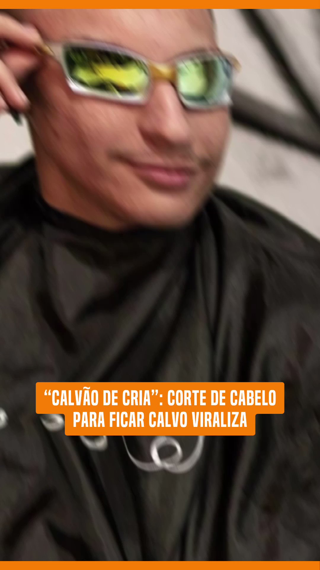 Calvão de cria': corte de cabelo para ficar calvo viraliza entre