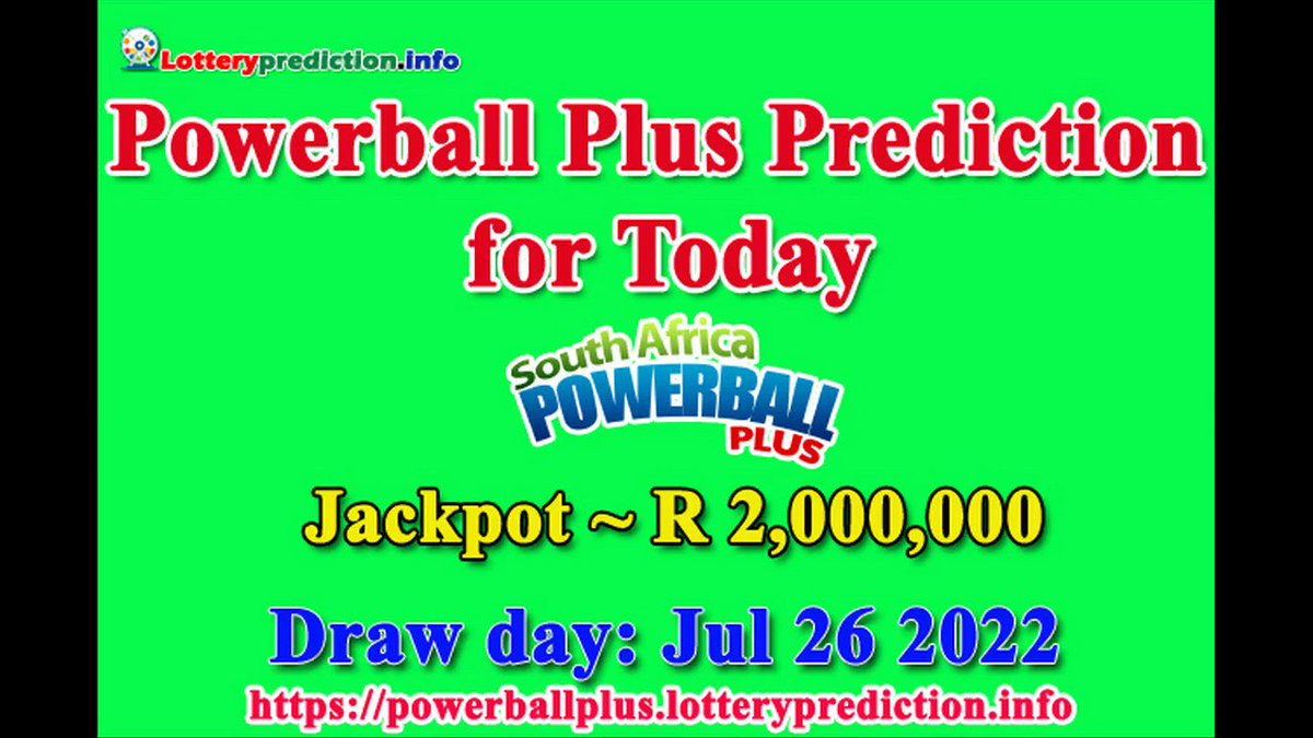 How to get Powerball Plus SA numbers predictions on Tuesday 25-07-2022? Jackpot ~ R2 millions -> https://t.co/CP1qclFnG5 https://t.co/ALHg6SC7Eo