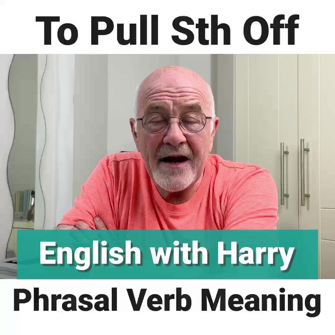 English Lesson Skype on Twitter "Learn the meaning of the phrasal verb "to pull something off