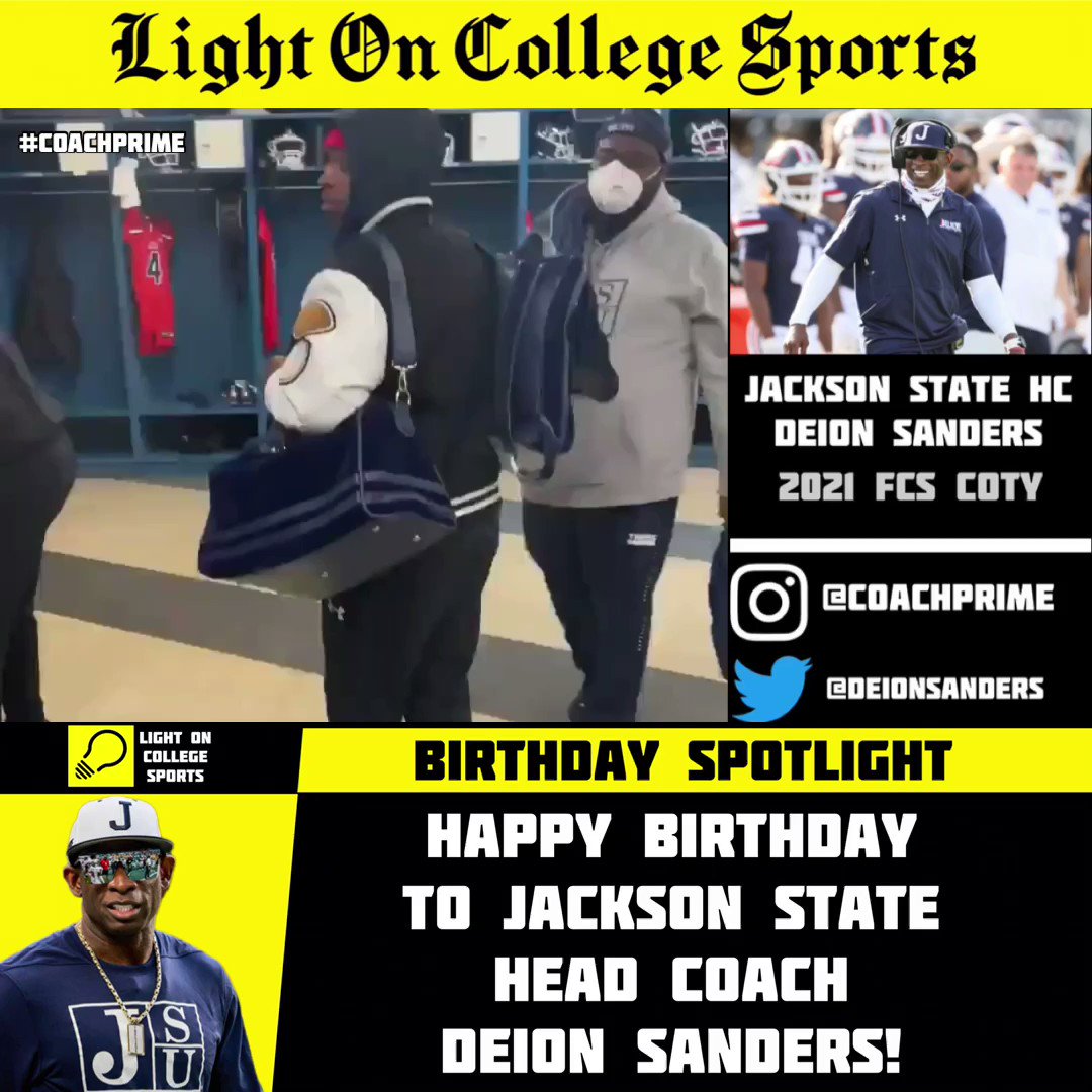 Happy Birthday To Jackson State Football Head Coach Deion Sanders!   (  ) 