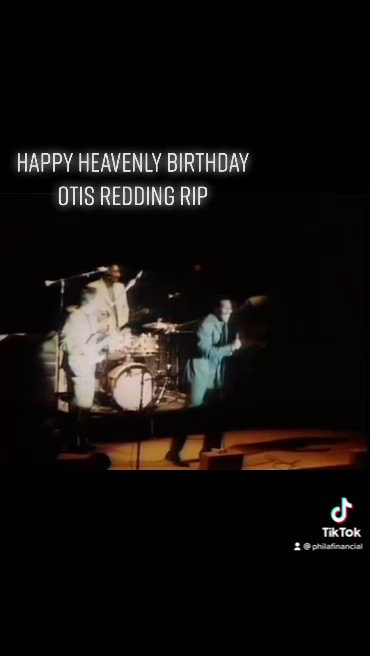 Happy Heavenly Birthday Otis Redding RIP   